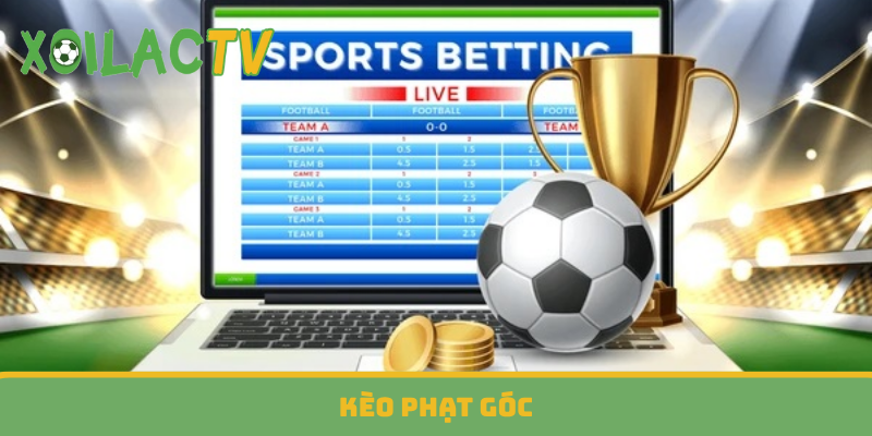 Kèo phạt góc (Corner Bet)