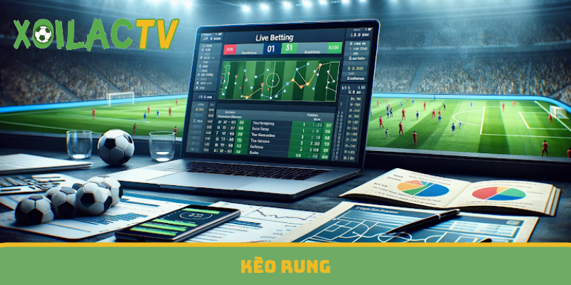 Kèo rung (Running Ball)