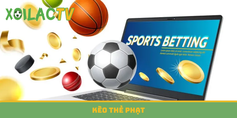 Kèo thẻ phạt (Card Betting)